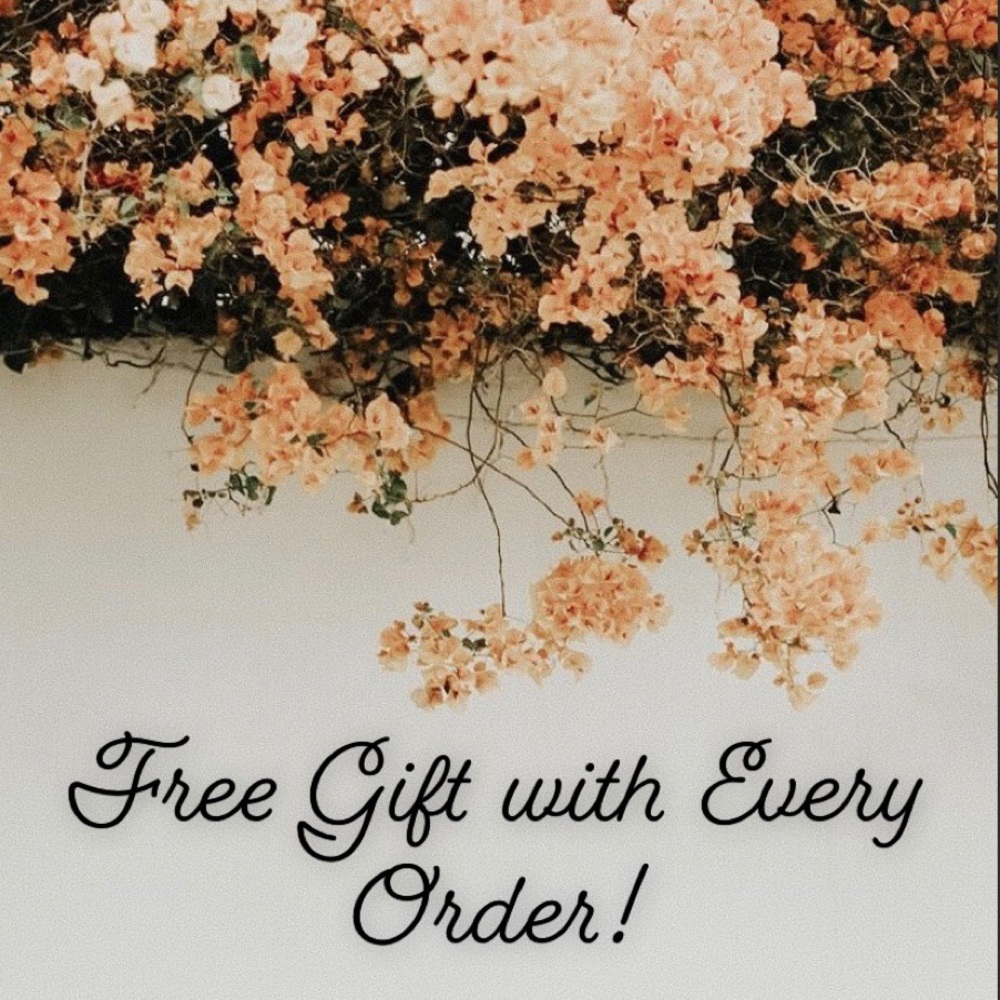 Free Gift with Every Order!